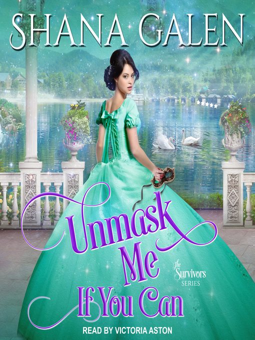 Title details for Unmask Me If You Can by Shana Galen - Available
